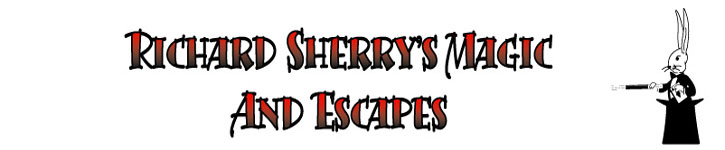 Richard Sherry's Magic and Escapes